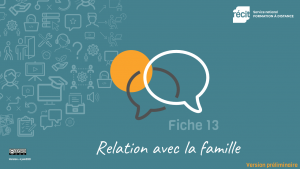 Relation avec la famille